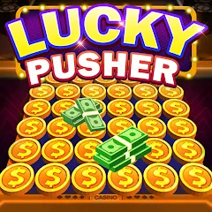 Скачать взлом Lucky Cash Pusher Coin Games (Лаки Кэш Пушер Коин Геймс) [МОД MegaMod] на Андроид