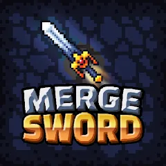 Скачать взлом Merge Sword :Idle Merged Sword (Мерж Сворд) [МОД Много денег] на Андроид